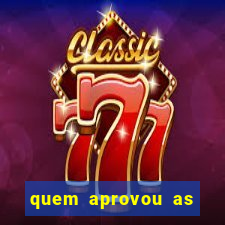 quem aprovou as bets no brasil
