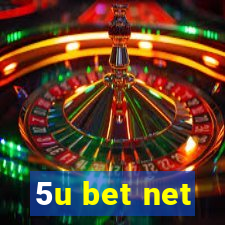 5u bet net