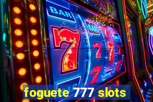 foguete 777 slots