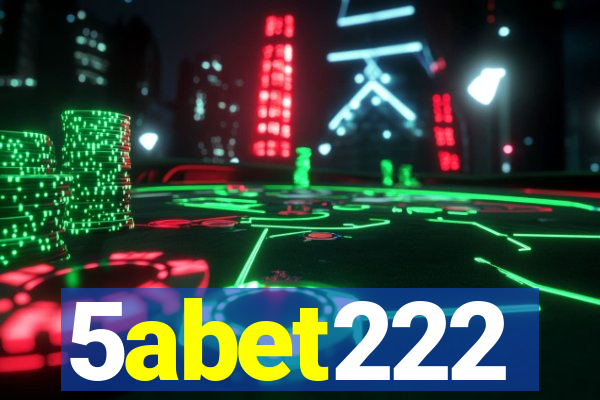5abet222