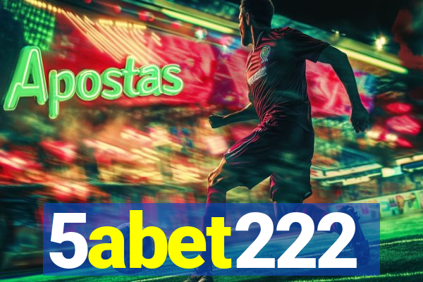 5abet222