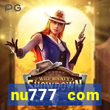 nu777 com plataforma de jogos