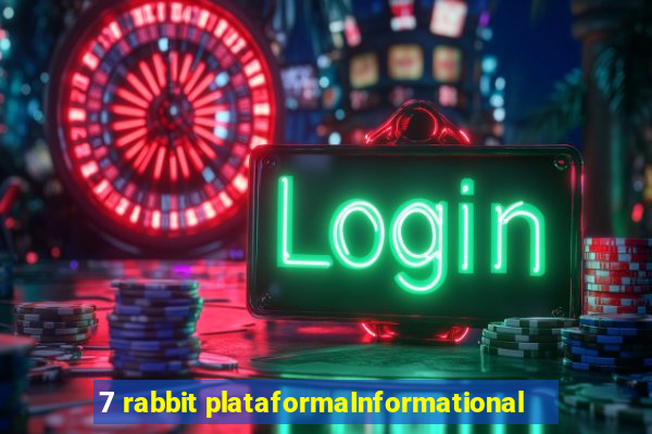 7 rabbit plataformaInformational