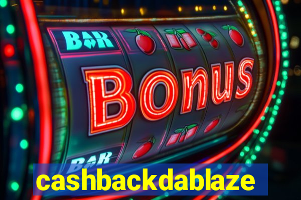 cashbackdablaze