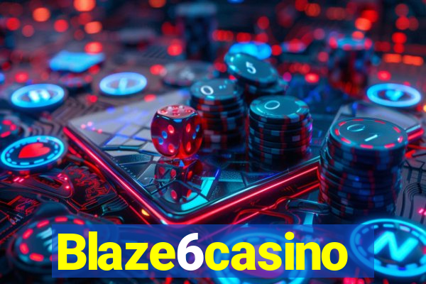 Blaze6casino