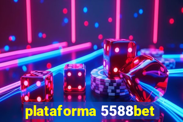 plataforma 5588bet