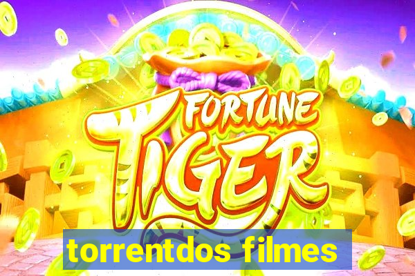 torrentdos filmes
