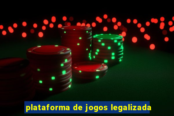 plataforma de jogos legalizada