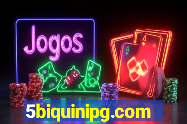 5biquinipg.com