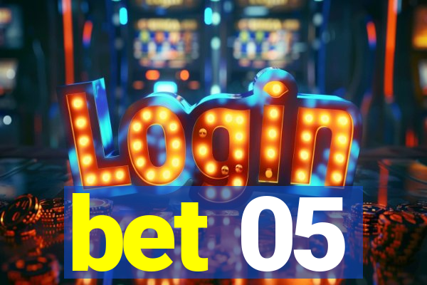 bet 05