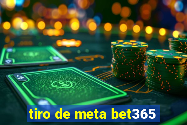 tiro de meta bet365