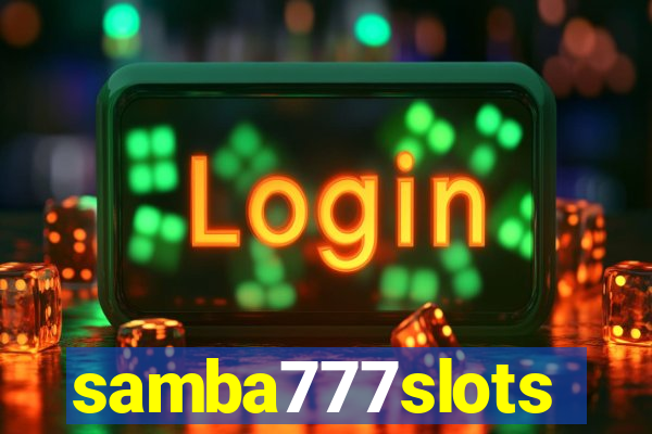 samba777slots
