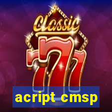 acript cmsp