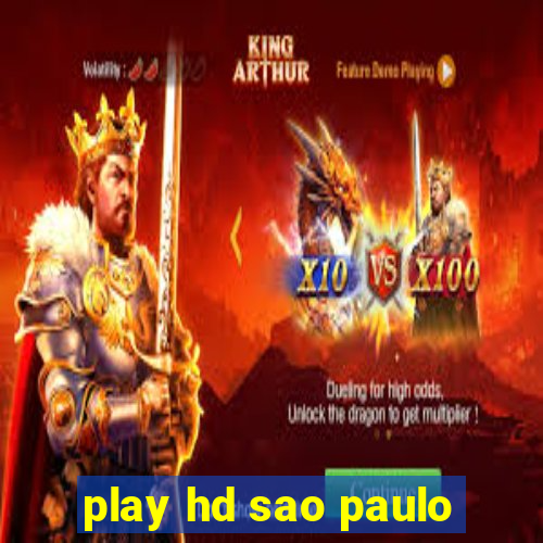 play hd sao paulo