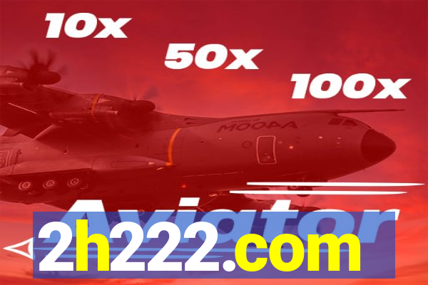 2h222.com