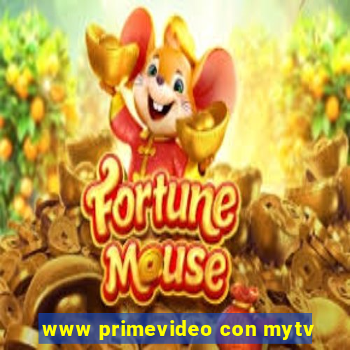 www primevideo con mytv