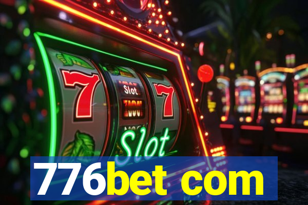 776bet com