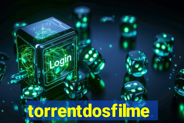torrentdosfilmes
