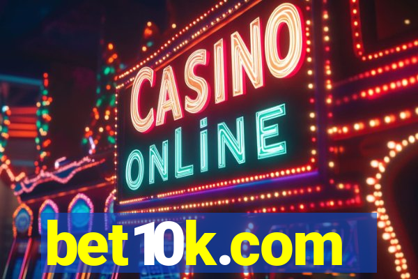 bet10k.com
