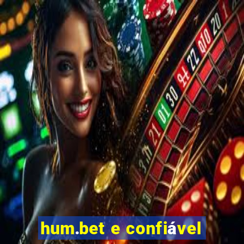 hum.bet e confiável