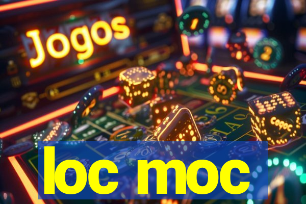 loc moc