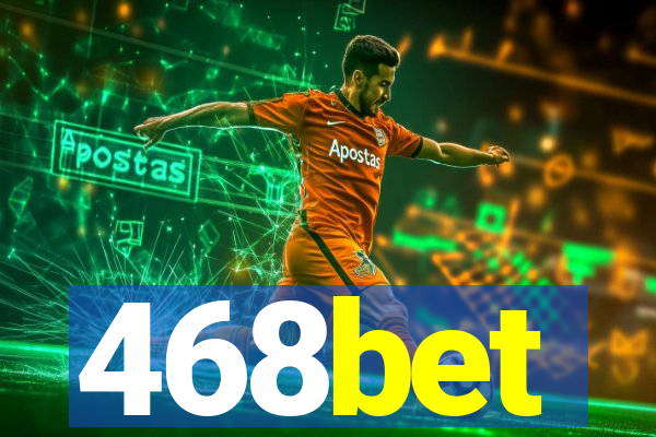 468bet