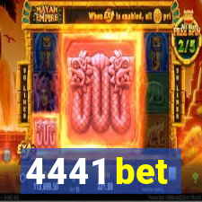 4441 bet