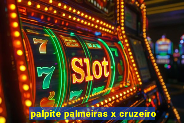 palpite palmeiras x cruzeiro
