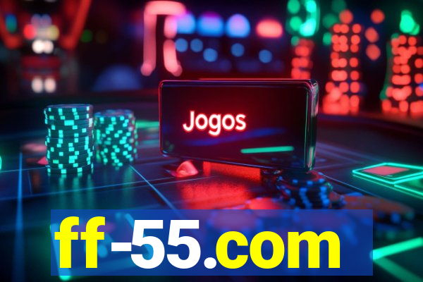 ff-55.com