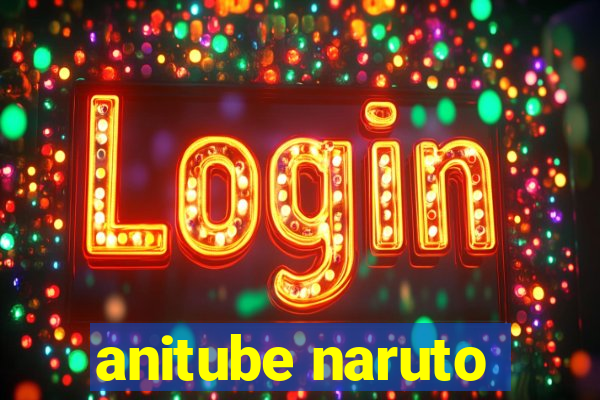 anitube naruto