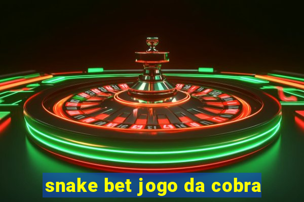 snake bet jogo da cobra