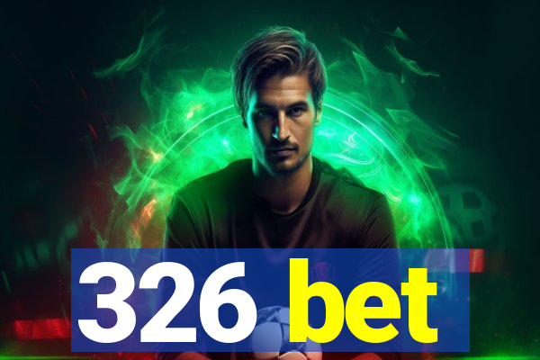 326 bet
