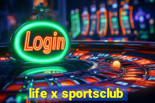 life x sportsclub
