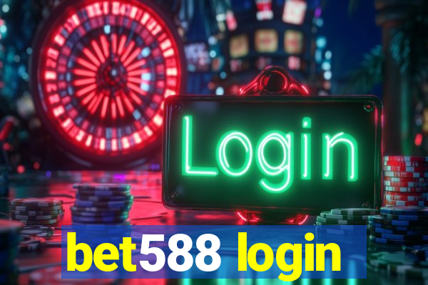 bet588 login