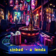 sinbad - a lenda dos sete mares download