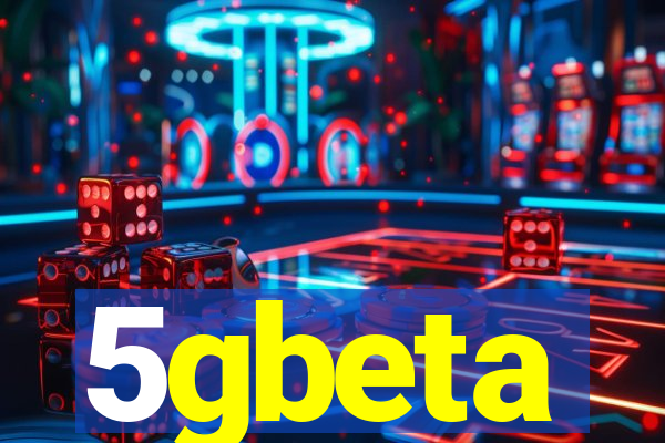 5gbeta