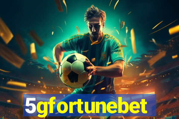 5gfortunebet