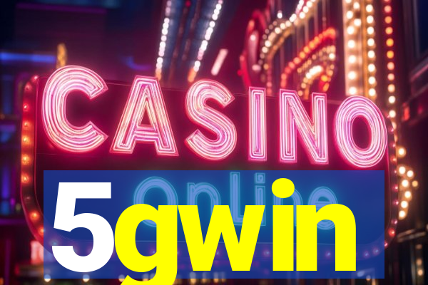 5gwin