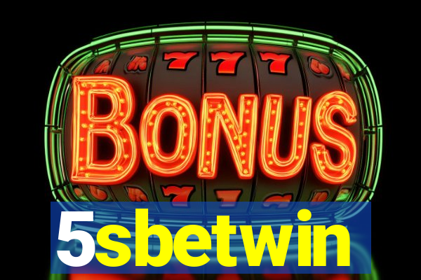 5sbetwin