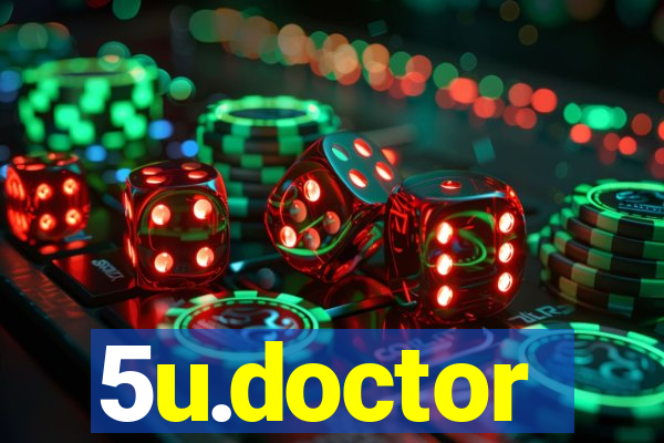 5u.doctor