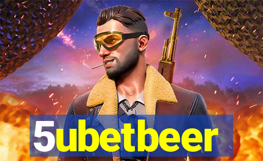 5ubetbeer