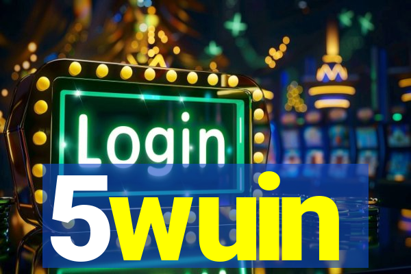 5wuin