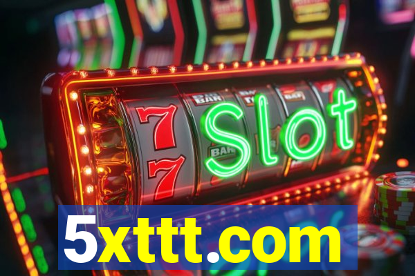 5xttt.com