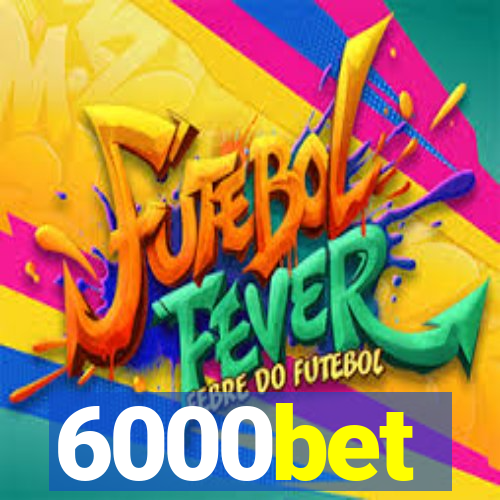 6000bet