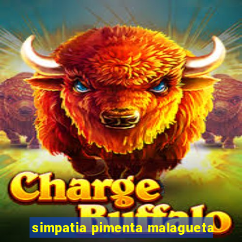 simpatia pimenta malagueta