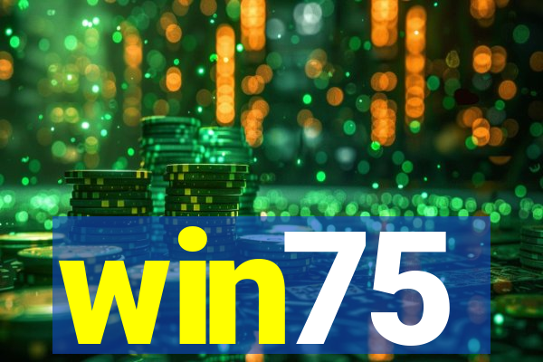 win75