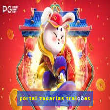 portal zacarias traições