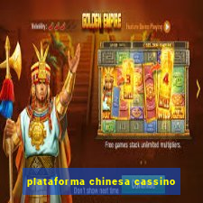 plataforma chinesa cassino