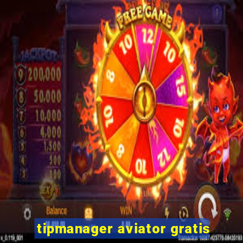 tipmanager aviator gratis