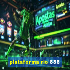 plataforma rio 888